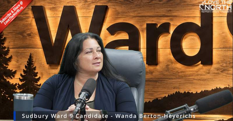 Sudbury Ward 9 Candidate Wanda Berton-Heyerichs: Making City Services Work Better